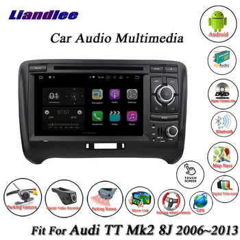 Auto Android Multimediju Sistēma Audi TT Mk2 8J 2006-2013 Radio, CD / DVD Atskaņotājs, GPS Navigācija, TV Ekrānā